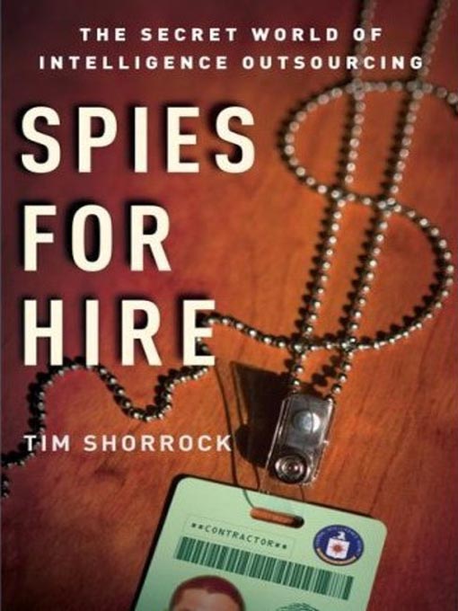 Title details for Spies for Hire by Tim Shorrock - Available